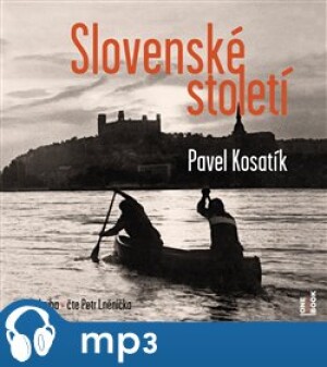 Product detail of Slovenské století, mp3 - Pavel Kosatík