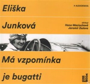 Product detail of Má vzpomínka je bugatti - Eliška Junková