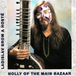 Product detail of Holly Of The Main Bazaar - CD - Ladislav Brom