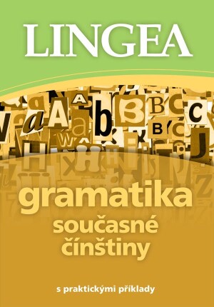 Product detail of Gramatika současné čínštiny s praktickými příklady - kolektiv autorů