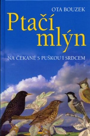 Product detail of Ptačí mlýn - Ota Bouzek