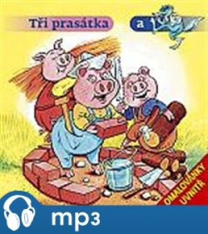 Product detail of Tři prasátka, mp3