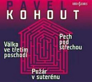 Product detail of Válka ve třetím poschodí, Pech pod střechou, Požár v suterénu - 2CD - Pavel Kohout