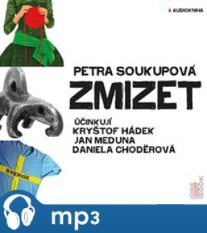 Product detail of Zmizet, mp3 - Petra Soukupová