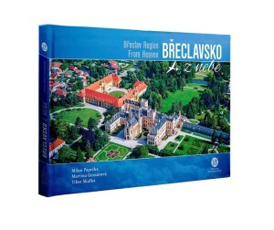 Product detail of Břeclavsko z nebe, 1.  vydání - Milan Paprčka