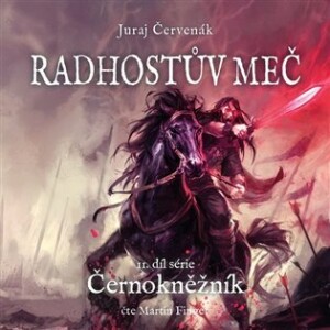Product detail of Radhostův meč - Černokněžník 2 - CDmp3 (Čte Martin Finger) - Juraj Červenák