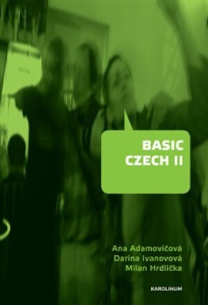 Product detail of Basic Czech II - Milan Hrdlička, Ana Adamovičová, Darina Ivanovová