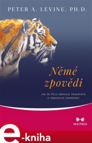 Product detail of Němé zpovědi - Peter A. Levine