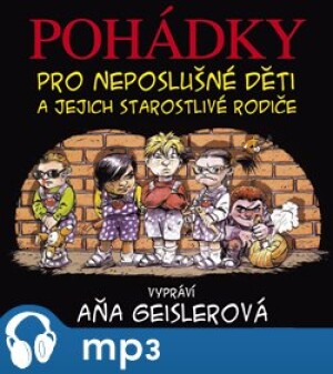 Product detail of Pohádky pro neposlušné děti a jejich starostlivé rodiče, mp3 - Dušan Taragel