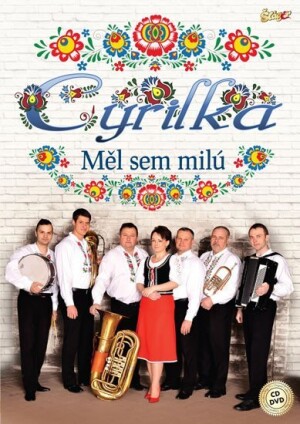 Product detail of Cyrilka - Měl jsem milú - CD + DVD