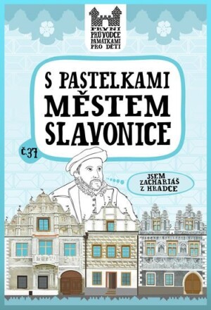 Product detail of S pastelkami městem Slavonice - Eva Chupíková