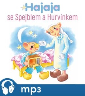 Product detail of Hajaja se Spejblem a Hurvínkem - Helena Štáchová, Miloš Kirschner