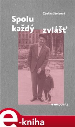Product detail of Spolu každý zvlášť - Zdeňka Štolbová