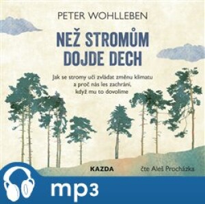Product detail of Než stromům dojde dech, mp3 - Peter Wohlleben