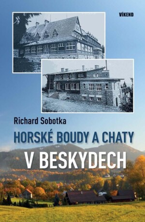Product detail of Horské boudy a chaty v Beskydech - Richard Sobotka