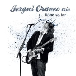 Product detail of Done So Far - Jerguš Oravec Trio