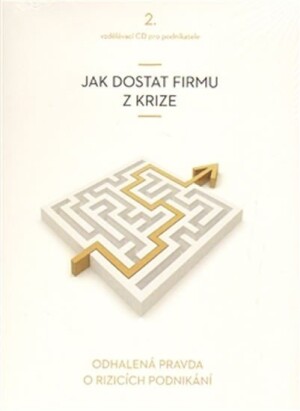 Product detail of Jak dostat firmu z krize - CD - Vladimír John