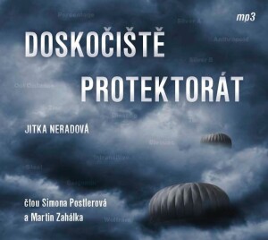 Product detail of Doskočiště protektorát - CDmp3 (Čte Simona Postlerová a Martin Zahálka) - Jitka Neradová