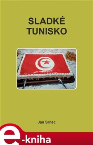 Product detail of Sladké Tunisko - Jan Srnec