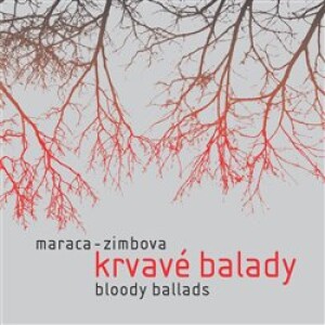 Product detail of Krvavé balady - Maraca