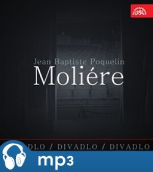 Product detail of Divadlo, divadlo, divadlo - Moliére - Moliere