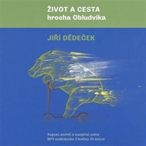 Product detail of Život a cesta hrocha Obludvíka - CD - Jiří Dědeček