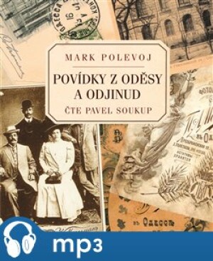 Product detail of Povídky z Oděsy a odjinud, mp3 - Mark Polevoj