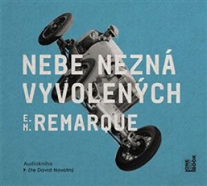 Product detail of Nebe nezná vyvolených - Erich Maria Remarque