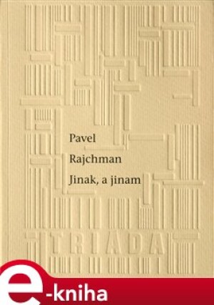 Product detail of Jinak, a jinam - Pavel Rajchman
