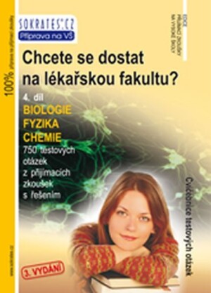 Product detail of Chcete se dostat na lékařskou fakultu 4. díl (biologie, fyzika, chemie) - kolektiv autorů