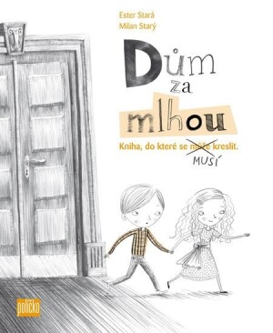 Product detail of Dům za mlhou - Kniha, do které se musí kreslit + sada tužek, 1.  vydání - Ester Stará
