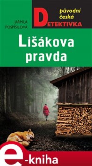 Product detail of Lišákova pravda - Jarmila Pospíšilová
