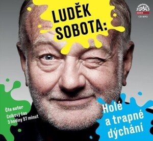 Product detail of Holé a trapné dýchání (CD) - Luděk Sobota