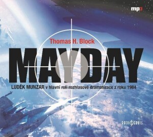 Product detail of Mayday - CDmp3 (Čte Luděk Munzar) - Thomas H. Block