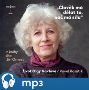 Product detail of Člověk má dělat to, nač má sílu, mp3 - Pavel Kosatík