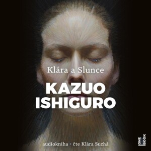 Product detail of Klára a Slunce - CDmp3 (Čte Klára Suchá) - Kazuo Ishiguro