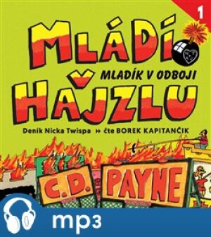 Product detail of Mládí v hajzlu I., mp3 - C. D. Payne