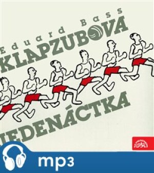 Product detail of Klapzubova jedenáctka, mp3 - Eduard Bass