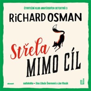 Product detail of Střela mimo cíl - Richard Osman