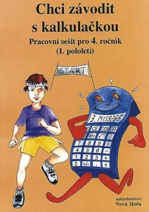 Product detail of Chci závodit s kalkulačkou – pracovní sešit pro 4. ročník, 1. pololetí - Zdena Rosecká
