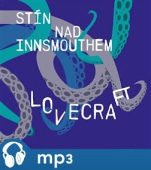 Product detail of Stín nad Innsmouthem, mp3 - Howard Phillips Lovecraft