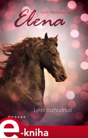 Product detail of Elena: Letní rozhodnutí - Nele Neuhausová