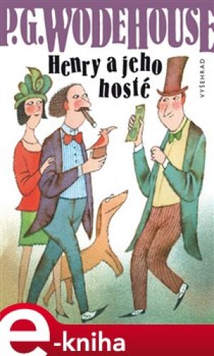 Product detail of Henry a jeho hosté - Pelham Grenvill Wodehouse