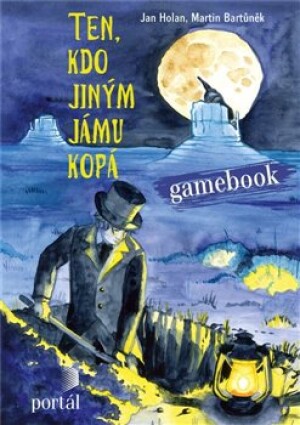 Product detail of Ten, kdo jiným jámu kopá - Jan Holan, Martin Bartůněk