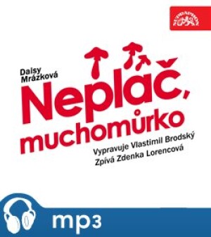 Product detail of Neplač, muchomůrko, mp3 - Daisy Mrázková