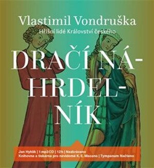 Product detail of Dračí náhrdelník - Hříšní lidé Království českého - CDmp3 (Čte Jan Hyhlík) - Vlastimil Vondruška