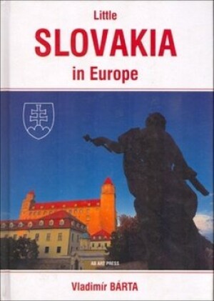 Product detail of Little Slovakia in Europe - Vladimír Bárta  ml.