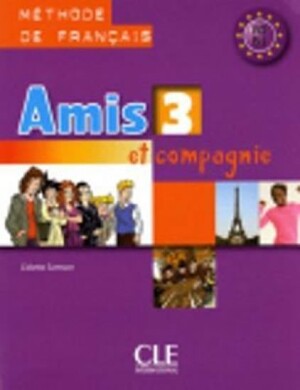 Product detail of Amis et compagnie 3: Livre de l´éleve - Colette Samson