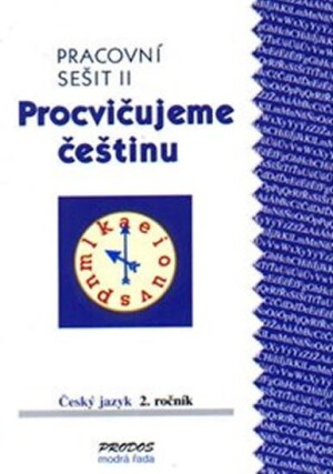 Product detail of Procvičujeme češtinu pracovní sešit pro 2. ročník 2. díl - 2. ročník - Hana Mikulenková