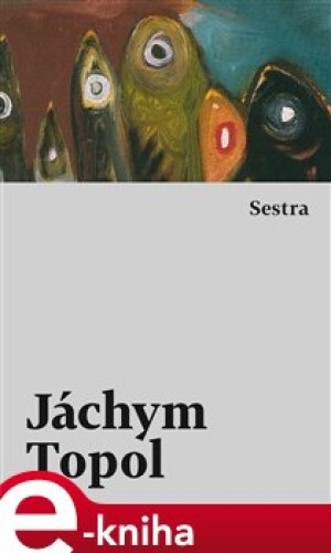 Product detail of Sestra - Jáchym Topol